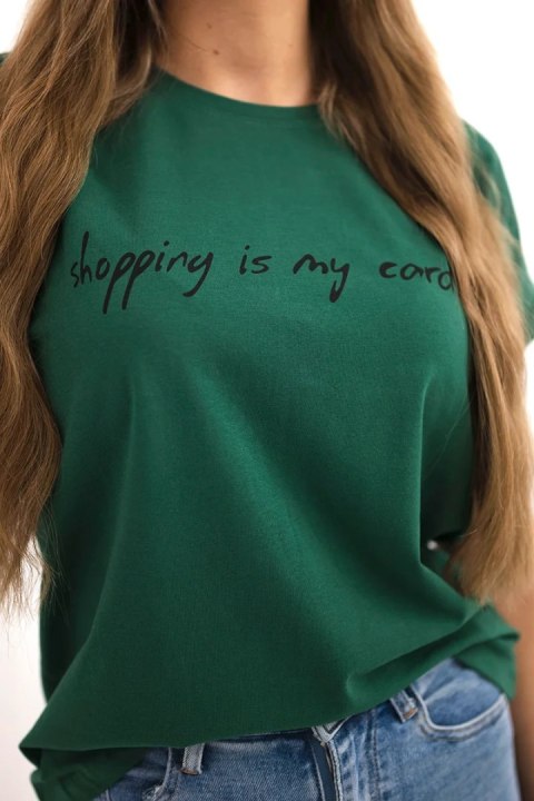 Bluzka Shopping is my cardio ciemno zielona